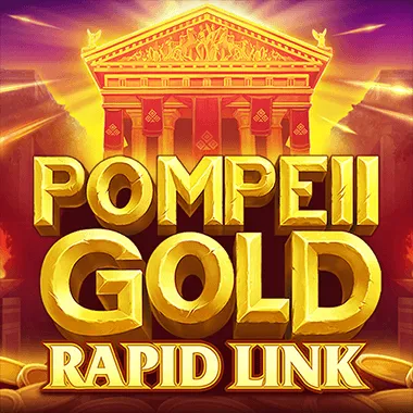 POMPEII GOLD: RAPID LINK